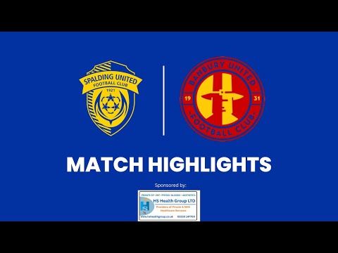 𝗠𝗔𝗧𝗖𝗛 𝗛𝗜𝗚𝗛𝗟𝗜𝗚𝗛𝗧𝗦 | 𝗦𝗽𝗮𝗹𝗱𝗶𝗻𝗴 𝗨𝗻𝗶𝘁𝗲𝗱 𝘃 𝗕𝗮𝗻𝗯𝘂𝗿𝘆 𝗨𝗻𝗶𝘁𝗲𝗱