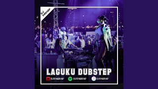 Download lagu LAGUKU DUBSTEP mp3
