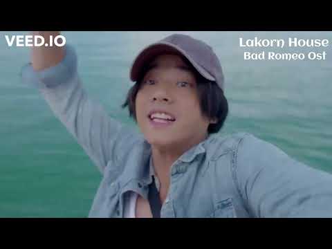 Bad Romeo Ost (It's You ENGSUB), Subtitle brought to you by Lakorn House
