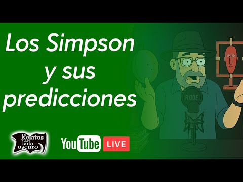 Los Simpson y sus predicciones | Relatos del lado oscuro