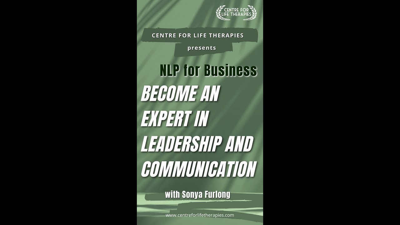 NLP for Business - Become an Expert in Leadership and Communication