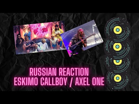 Russian Reaction-  Axel One vs. Eskimo Callboy - Hypa Hypa (OFFICIAL VIDEO)/English Subtitles