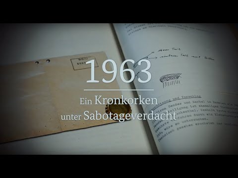 40 Dinge: 1963 - Ein Kronkorken unter Sabotageverdacht