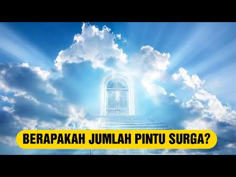 Berapakah Jumlah Pintu Surga?