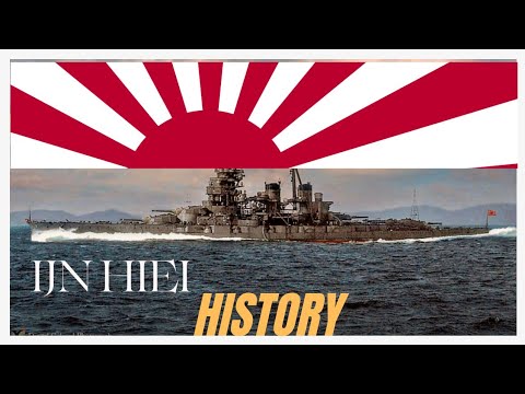 IJN HIEI Documentary. The Greatest Japanese warship from both the Wars. #documentary 
