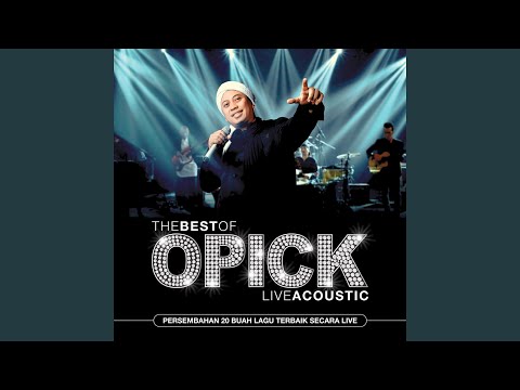 download lagu mp3 mp4 Opick Karena Mu Live Acoustic, download lagu Opick Karena Mu Live Acoustic gratis, unduh video klip Opick Karena Mu Live Acoustic