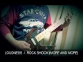 LOUDNESS / ROCK SHOCK (MORE AND MORE) ～輪廻飛翔～ (Guirar Cover)