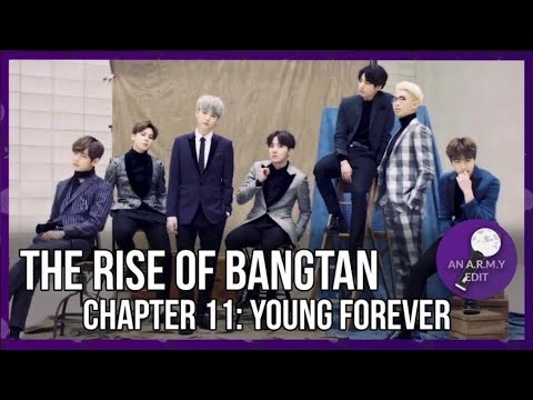 THE RISE OF BANGTAN | Chapter 11: Young Forever