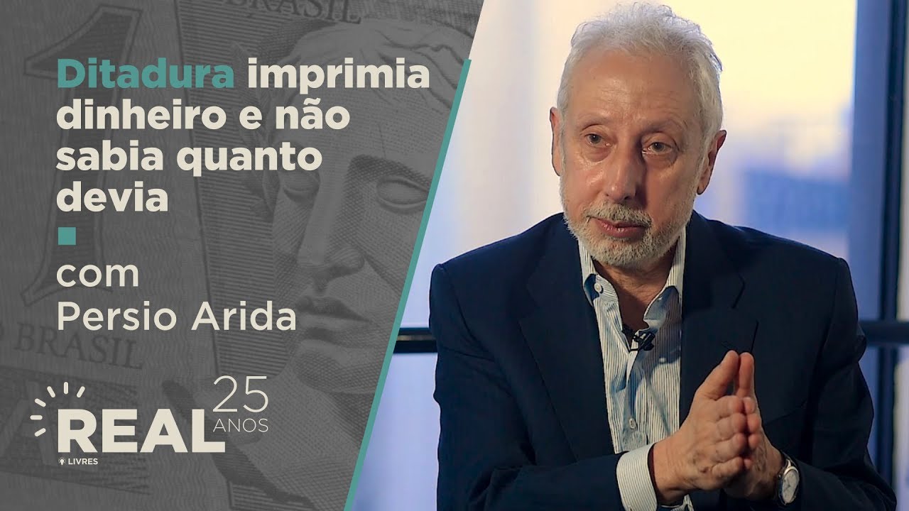 Economia na ditadura militar era uma bagunça | Persio Arida