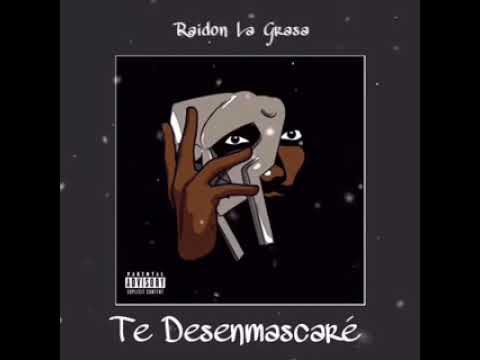 Raidon La Grasa - Te Desenmascare 🎯 (Respuesta Pa Dglo La Sustancia)