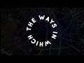 The Ways In Which