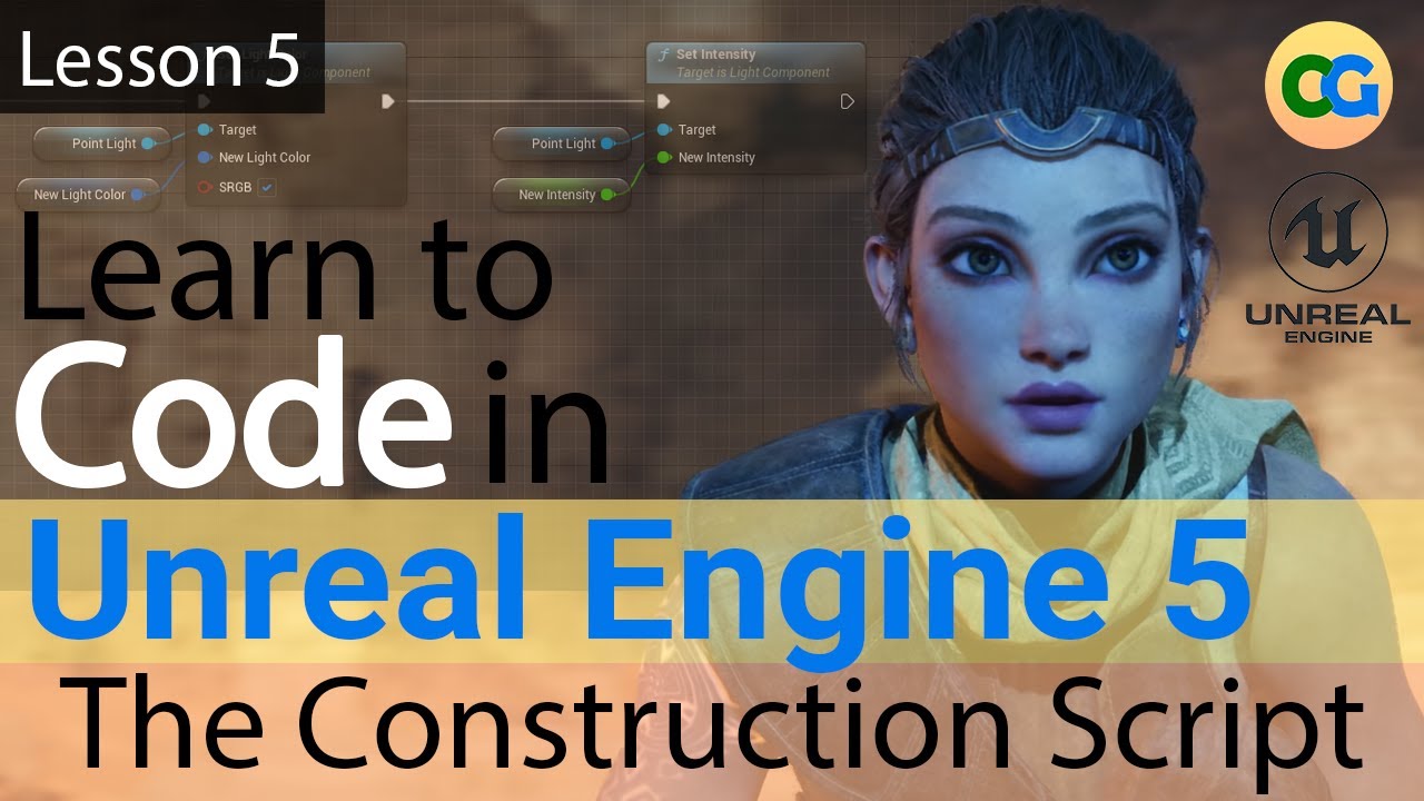 Learn to Code in UE5 - 5 - The Construction Script