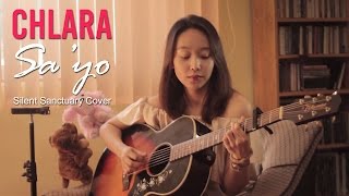 Sa'yo - Silent Sanctuary Cover by Chlara