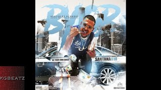 Santana818 - She Wanna Fuck [Prod. By Jay GP Bangz] [New 2017]