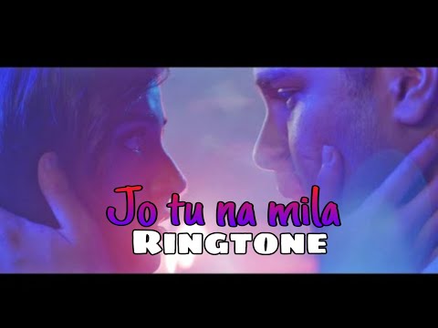 download lagu mp3 mp4 Jo Tu Na Mila Ringtone, download lagu Jo Tu Na Mila Ringtone gratis, unduh video klip Jo Tu Na Mila Ringtone
