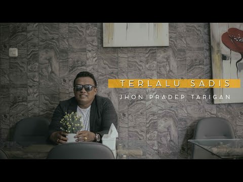 Jhon Pradep Tarigan-Terlalu Sadis-Lagu Karo Terbaru 2020