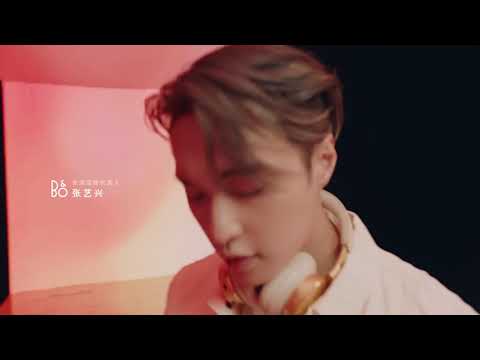 【張藝興】210908 Zhang Yixing Lay - Bang & Olufsen CF