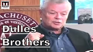 Their Secret World War: Stephen Kinzer on The Brothers, John Foster Dulles and Allan Dulles