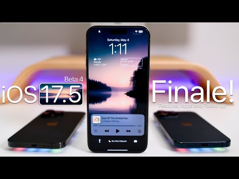 iOS 17.5 Beta 4 - Finale! - Features, Apps and Follow Up