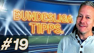 BUNDESLIGA TIPPS - Vorhersage 19. Spieltag 2025/2026 ⚽ Prognose & Quotenboosts
