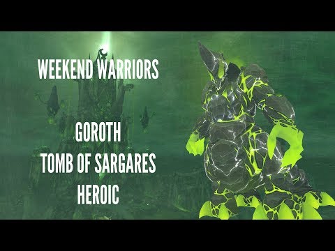 Goroth Heroic - Tomb of Sargares