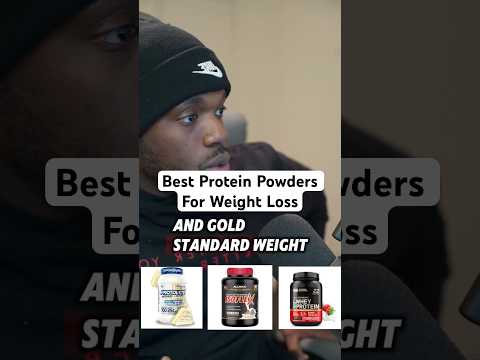 Best Protein Powders For Weight Loss