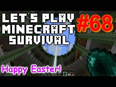 Let's Play Minecraft Survival (Part 68) - Happy Easter Weekend!