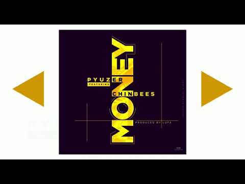 Pyuzer X ChinBees - Money