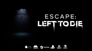 Escape: Left to Die trailer teaser