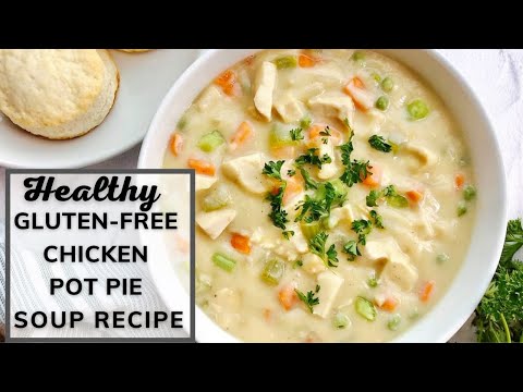 Gluten-free Chicken Pot Pie Soup (Dairy-free) | Healthy Chicken Pot Pie Soup Recipe | Nkechi Ajaeroh