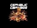 Cephalic Carnage - Exhumed remains