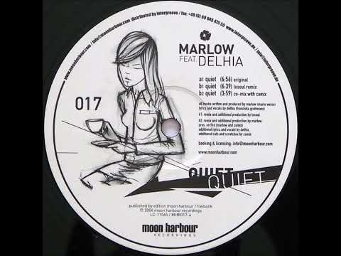 Marlow Feat  Delhia – Quiet (Original)