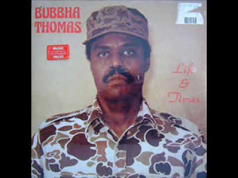 Bubbha Thomas ‎  Life & Times   1985  Dearest DarlingGoodbye