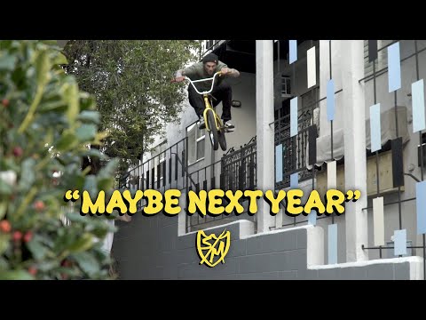 S&M BMX - Mike Hoder's "Maybe Next Year"