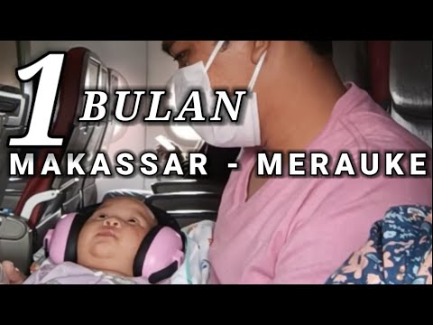 Part 3 | Makassar-Merauke 🛫🛫🛫bersama bayi 1 bulan