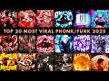 🎵🔥 TOP 20 MOST VIRAL PHONK/FUNK 2025 🔥🎵