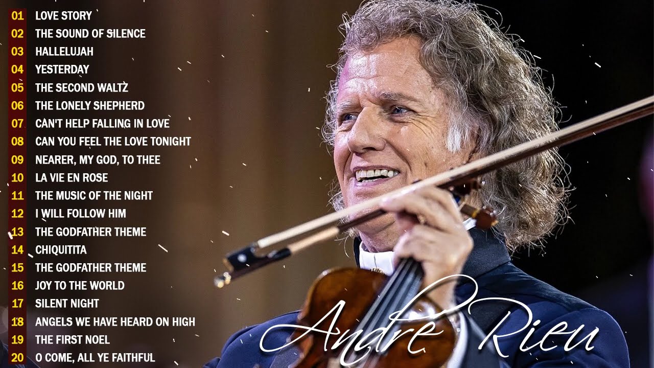André Rieu Greatest Hits Full Album - The best of André Rieu #violin #andrerieu
