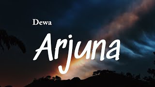 Download lagu Arjuna - Dewa (Lyrics Video) mp3