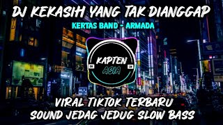 Download lagu DJ KEKASIH YANG TAK DIANGGAP ( Kertas Band ) VIRAL TIKTOK JEDAG JEDUG SLOW BASS mp3