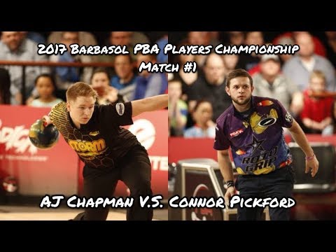 2017 Barbasol PBA Players Championship Match #1 - AJ Chapman V.S. Connor Pickford