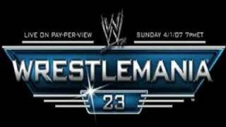 WrestleMania 23 &quot;Ladies &amp; Gentlemen&quot;