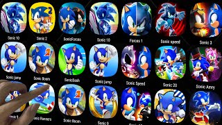Sonic Dash,Sonic Boom,Sonic Foces,Sonic Racing,Sonic Rumble,,Sonic 4 Episode 1,Sonic At The Olympic