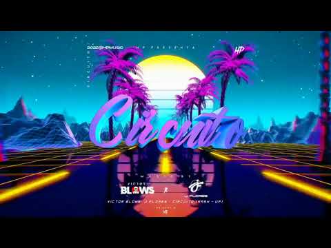 Víctor Blows & J.Flores Circuito  😎👍⚡💎⚡