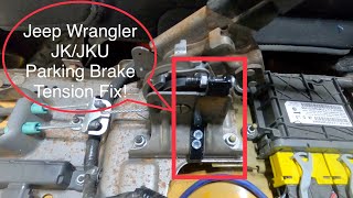 Jeep Wrangler JK/JKU parking brake tension fix