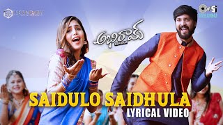 Saidulo Saidhula Song Lyrics - Abhiram