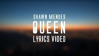 Shawn Mendes - Queen (lyrics)🎤