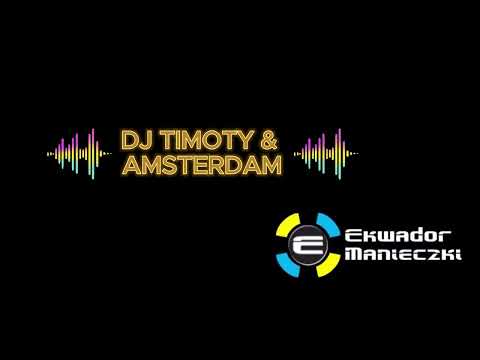 Manieczki - Dj Timothy & Amsterdam RETRO