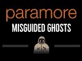 Paramore • Misguided Ghosts (CC) 🎤 [Karaoke] [Instrumental Lyrics]