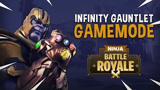 Infinity Gauntlet Game Mode!! - Fortnite Battle Royale Gameplay - Ninja