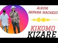 Kizare kikomo # 2